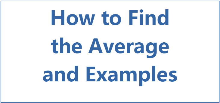 How-to-Find-the-Average-and-Examples